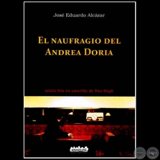 EL NAUFRAGIO DEL ANDREA DORIA - Autor: JOSÉ EDUARDO ALCAZAR - Año 2013
